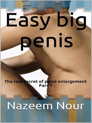 Easy Big Penis by Nazeem Nour OverDrive ebooks audiobooks and